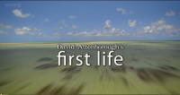First Life with David Attenborough – Arrival BBC (2010)