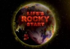 Life’s Rocky Start – PBS/NOVA (2016)